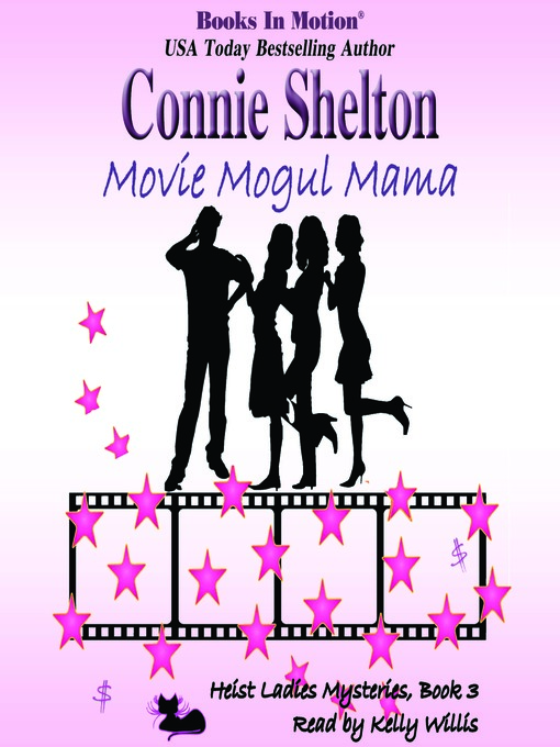 Title details for Movie Mogul Mama by Connie Shelton - Available
